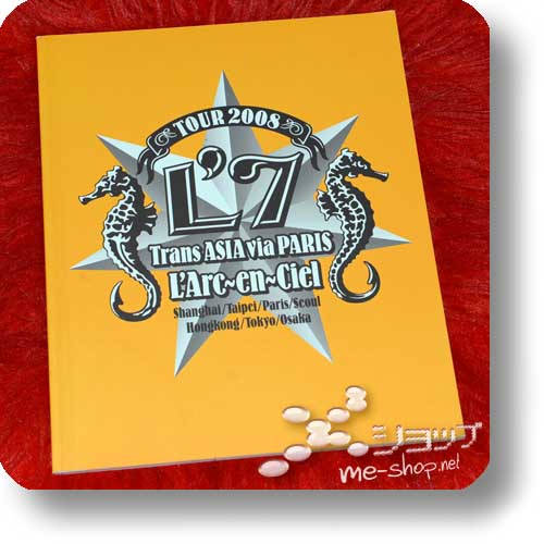 L'ARC~EN~CIEL - TOUR 2008 L'7 Trans ASIA via PARIS Original Tour Pamphlet (Re!cycle)-0